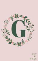 Monogram Initial Letter G Notebook with Rose Pink Floral Journal for Women, Girls Birthday Gift and School: Lined Notebook / Journal Gift, 120 Pages, 6x9, Soft Cover, Matte Finish