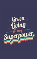 Green Living Is My Superpower