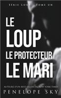 Le Loup Le Protecteur Le Mari