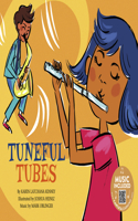 Tuneful Tubes