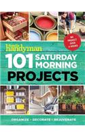 101 Saturday Morning Projects