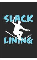 Slacklining: 6x9 Slacklining - lined - ruled paper - notebook - notes