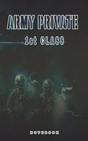 Army Private 1st Class Notebook
