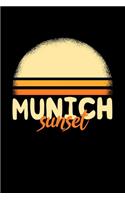 Sunset Munich: KALENDER 2020/2021 mit Monatsplaner/Wochenansicht mit Notizen und Aufgaben Feld! Für Neujahresvorsätze, Familen, Mütter, Reisenden Traveler A5 (6x9 