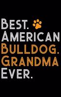 Best American Bulldog Grandma Ever