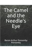 The Camel and the Needle's Eye