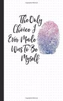 Be Myself