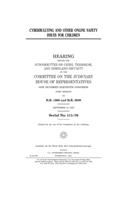 Cyberbullying and other online safety issues for children: hearing before the Subcommittee on Crime, Terrorism, and Homeland Security of the Committee on the Judiciary, House of Representatives, One Hundred 