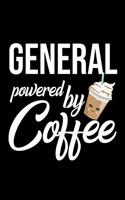 General Powered by Coffee