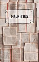 Mauritius: Ruled Travel Diary Notebook or Journey Journal - Lined Trip Pocketbook for Men and Women with Lines