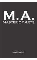 Master of Arts Notizbuch