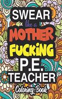 Swear Like A Mother Fucking P.E. Teacher