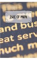 Isle of Man: Ruled Travel Diary Notebook or Journey Journal - Lined Trip Pocketbook for Men and Women with Lines