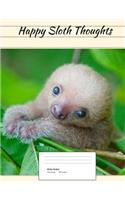 Happy Sloth Thoughts (Vol. 10)