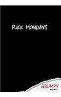 Fuck Mondays