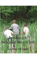 Becoming a Backyard Naturalist