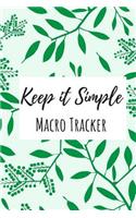 Keep It Simple Macro Tracker
