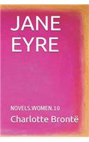 Jane Eyre: Novels.Women.10