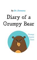 Diary of a Grumpy Bear: Grumpy Learns Sizes