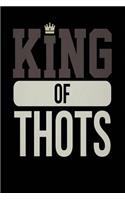 King of Thots: Black, Vintage Gray Design, Blank College Ruled Line Paper Journal Notebook for Ladies and Guys. (Valentines and Sweetest Day 6 X 9 Inch Composition