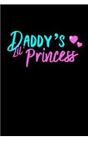 Daddy's Lil' Princess Notebook: Cute College Ruled Journal for Girls and Daddys