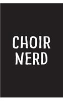 Choir Nerd