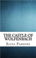 The Castle of Wolfenbach