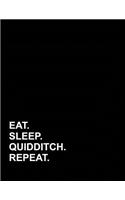 Eat Sleep Quidditch Repeat