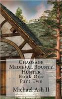 Chaosage Medieval Bounty Hunter