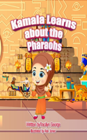 Kamala Learns about the Pharaohs