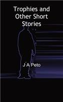 Trophies and Other Short Stories