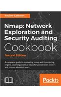 Nmap Network Exploration and Security Auditing Cookbook: Network discovery and security scanning at your fingertips
