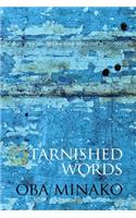Tarnished Words