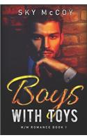 Boys With Toys: M/M Romance Book 1