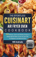 Effortless Cuisinart Air Fryer Oven Cookbook
