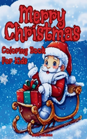 Merry Christmas Coloring Book for Kids