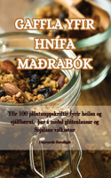 Gaffla Yfir Hnífa Maðrabók
