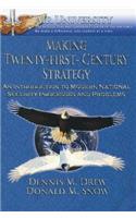 Making Twenty-First-Century Strategy