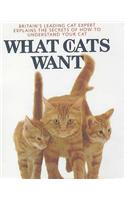 What Cats Want