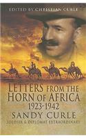 Letters from the Horn of Africa 1923-1942: Sandy Curle, Soldier and Diplomat Extraordinary