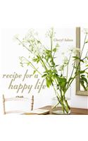 Recipe for a Happy Life