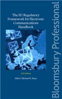 The EU Regulatory Framework for Electronic Communications