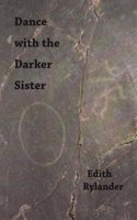 Dance with the Darker Sister