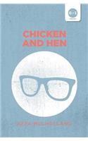 Chicken and Hen
