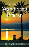 Soul of a Wandering Priest