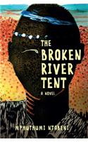 The broken river tent