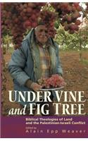 Under Vine and Fig Tree