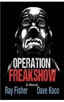 Operation Freakshow