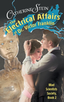 Electrical Affairs of Dr. Victor Franklin