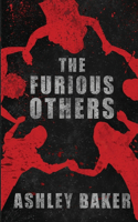 Furious Others